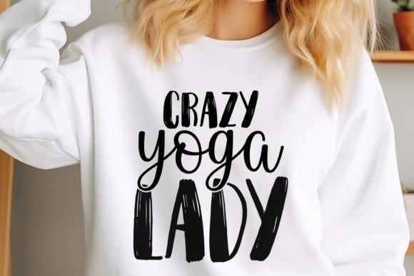Crazy Yoga Lady SVG Graphics for Crafts