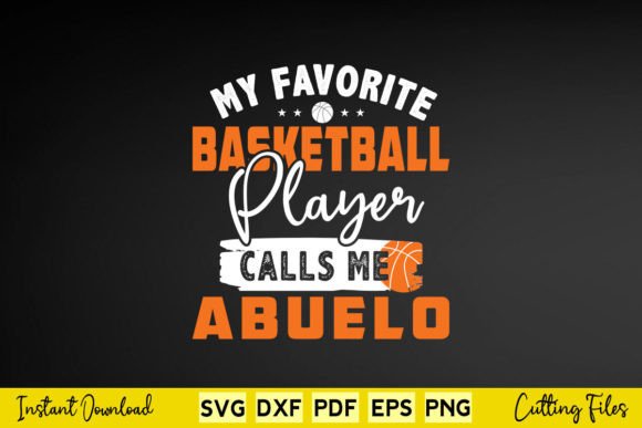 My Favorite Basketball Player Abuelo