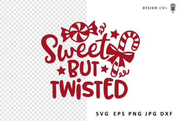 Sweet but Twisted - Funny Christmas SVG