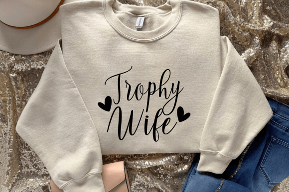 Trophy Wife SVG for Crafts and Graphics
