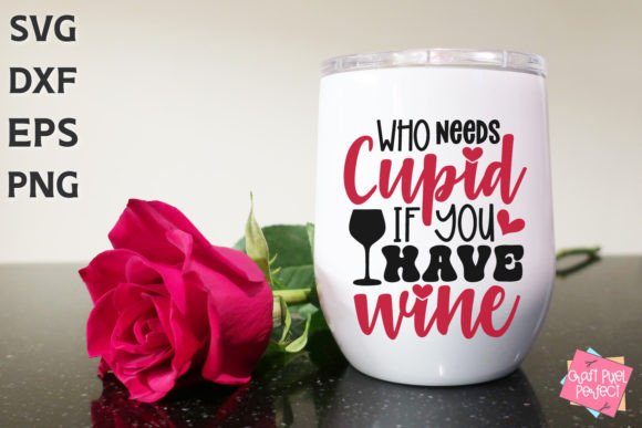 Valentine Wine Humor Graphics for Crafts